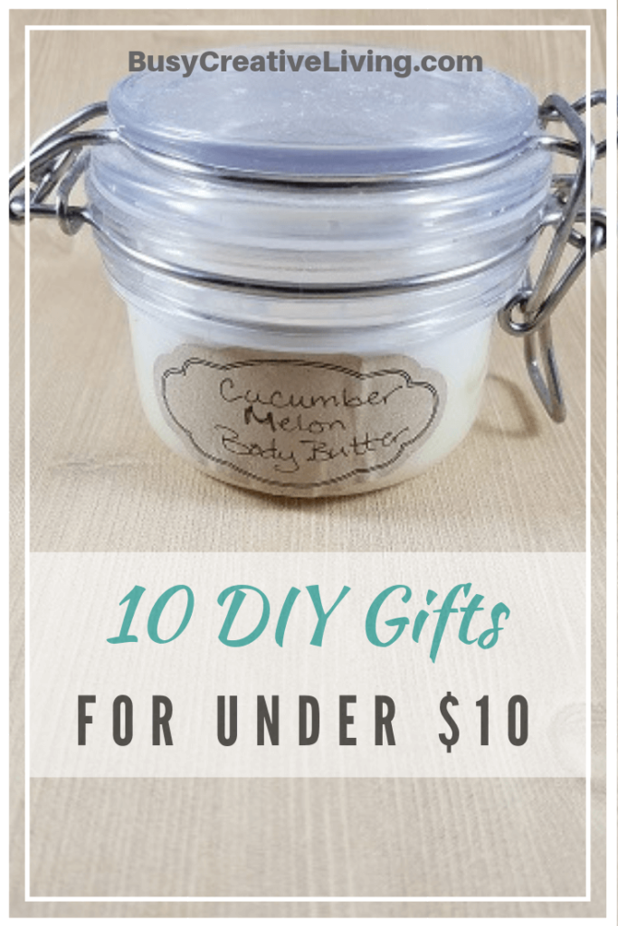 10 DIY Gifts for $10. Body Butter